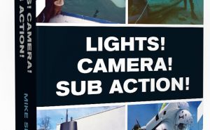 Lights! Camera! Sub Action! Lights camera sub action